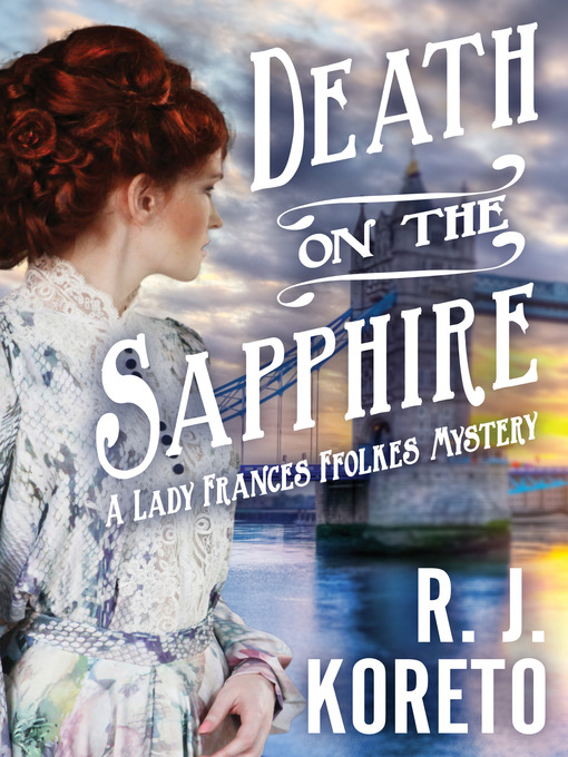 Title details for Death on the Sapphire by R. J. Koreto - Available